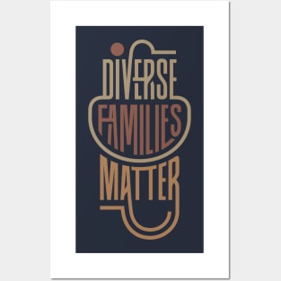 DIVERSE FAMILIES MATTER Posters and Art